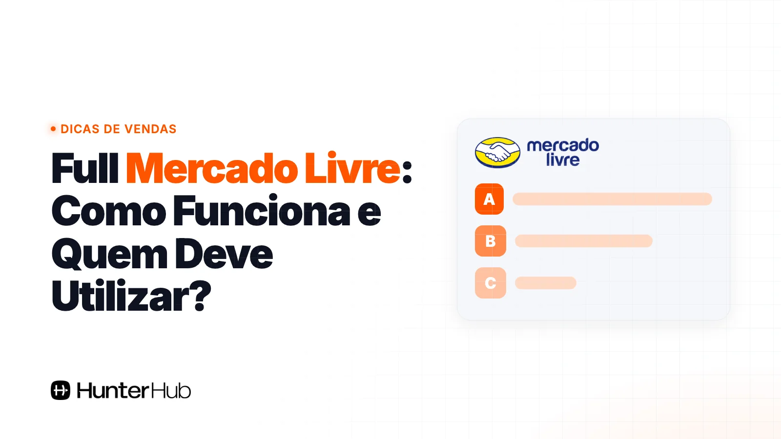 Full Mercado Livre: Como Funciona e Quem Deve Utilizar?