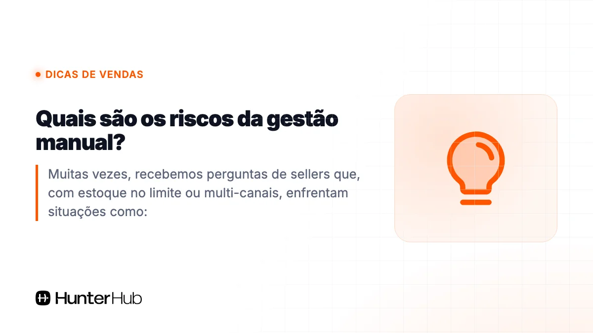 Quais são os riscos da gestão manual?