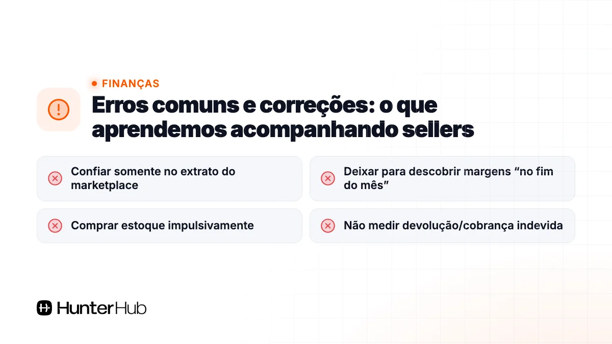 Erros comuns e correções: o que aprendemos acompanhando sellers