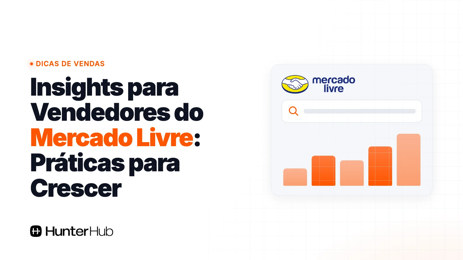 Insights para Vendedores do Mercado Livre: Práticas para Crescer