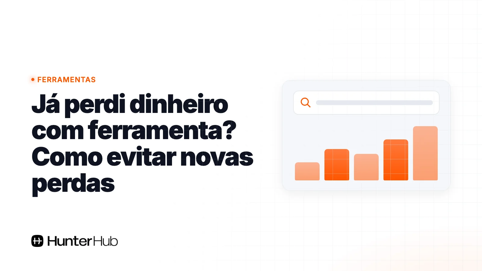 Já perdi dinheiro com ferramenta? Como evitar novas perdas