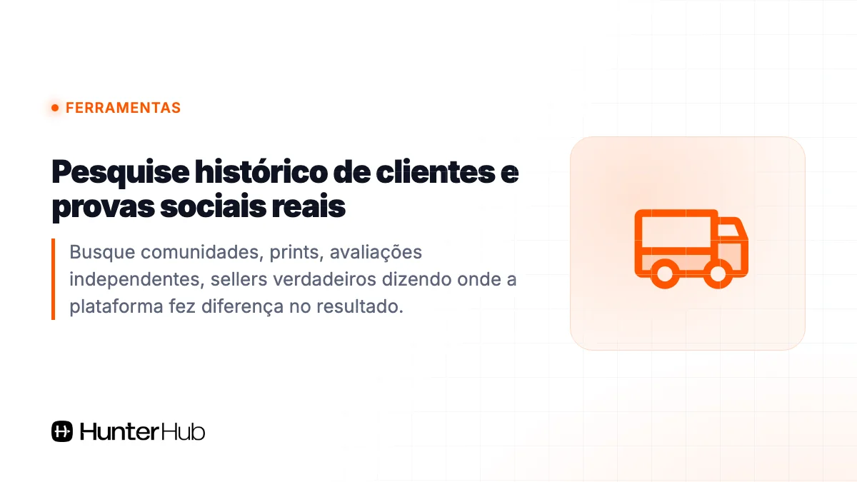 4. Pesquise histórico de clientes e provas sociais reais