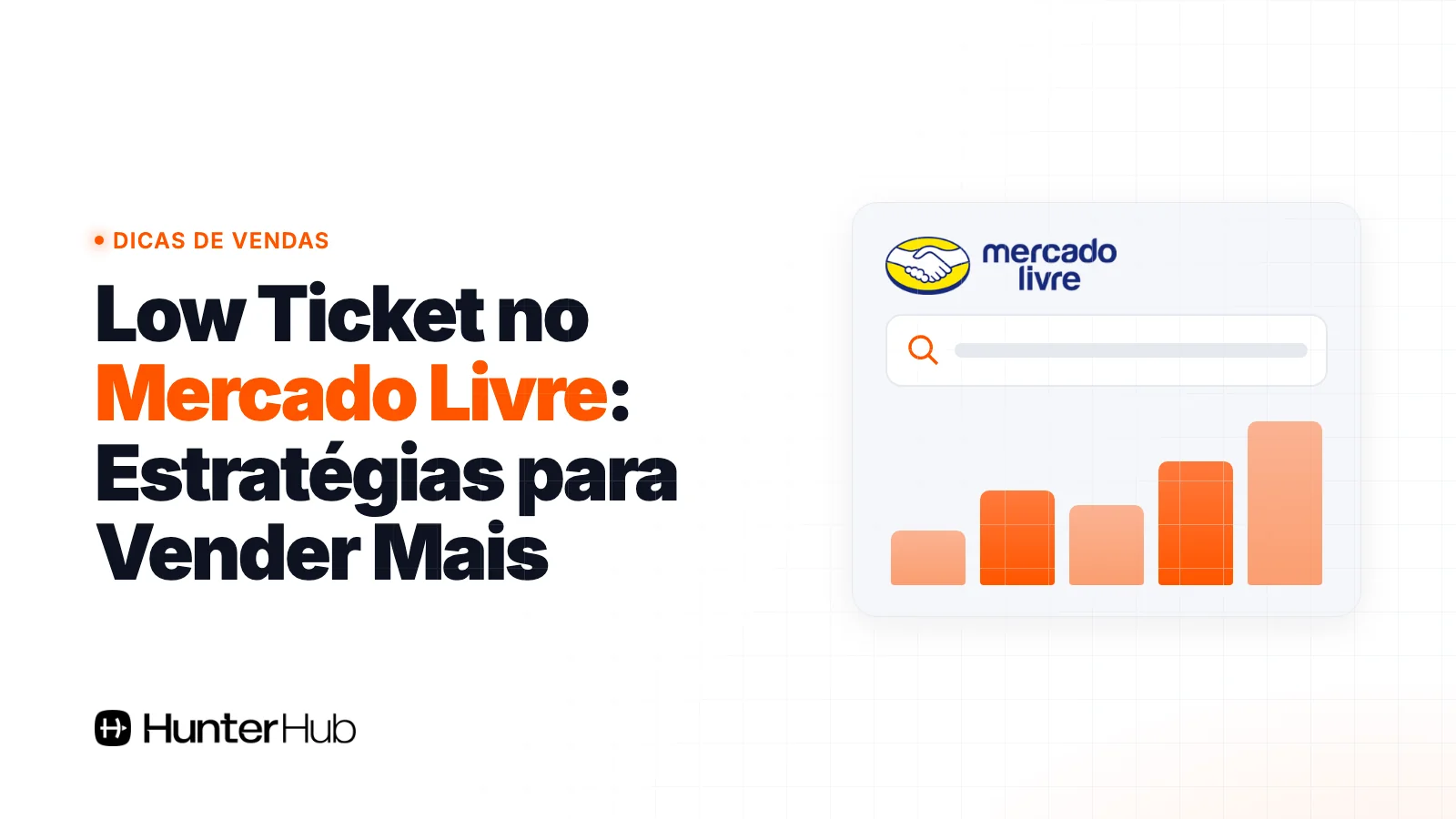 Low Ticket no Mercado Livre: Estratégias para Vender Mais