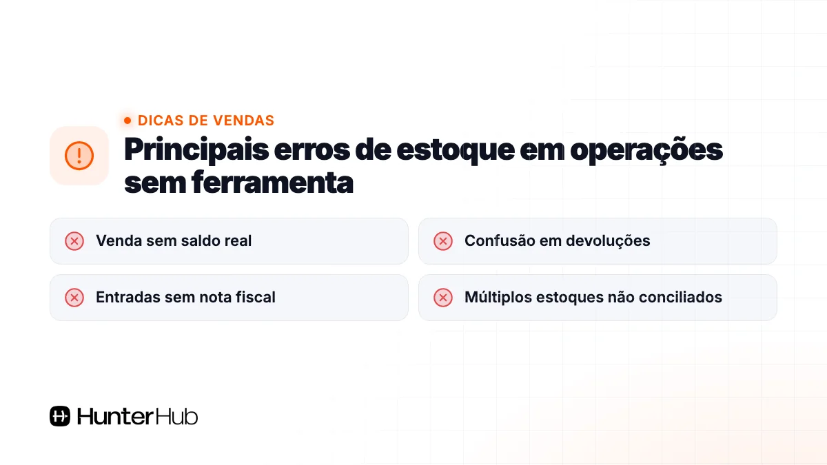 Principais erros de estoque em operações sem ferramenta
