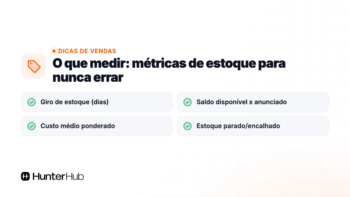 O que medir: métricas de estoque para nunca errar