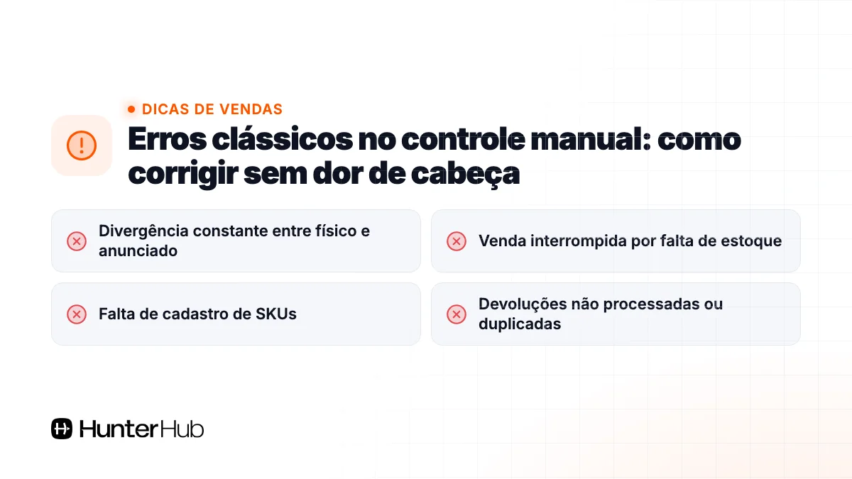 Erros clássicos no controle manual: como corrigir sem dor de cabeça