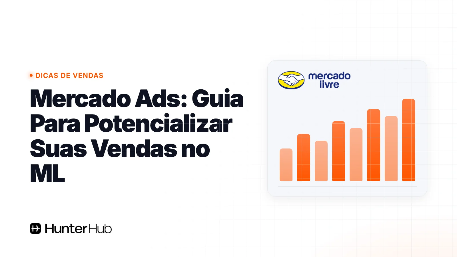 Mercado Ads: Guia Para Potencializar Suas Vendas no ML