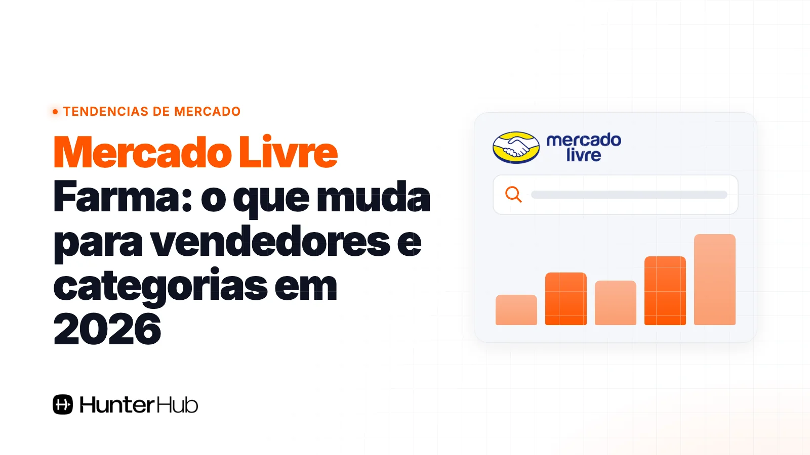 Mercado Livre Farma: o que muda para vendedores e categorias em 2026