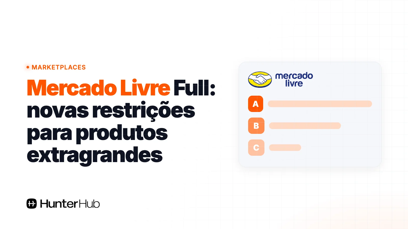 Mercado Livre Full: novas restrições para produtos extragrandes