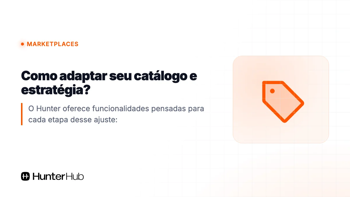 Como adaptar seu catálogo e estratégia?