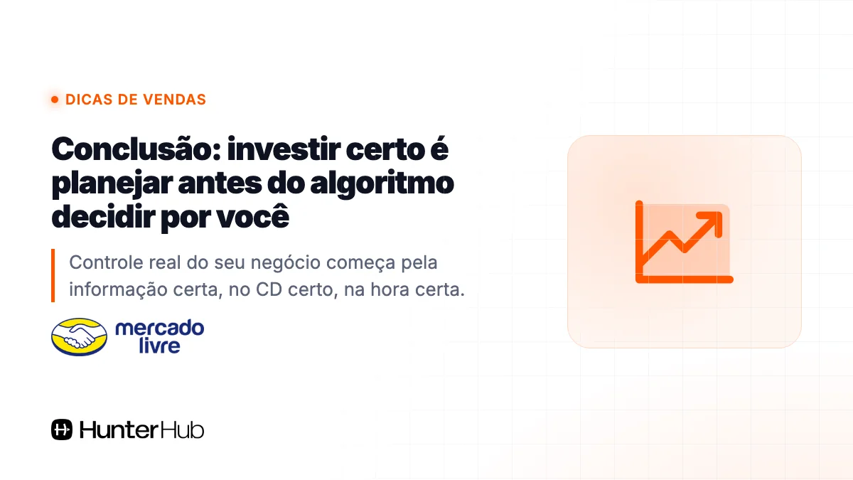 Conclusão: investir certo é planejar antes do algoritmo decidir por você