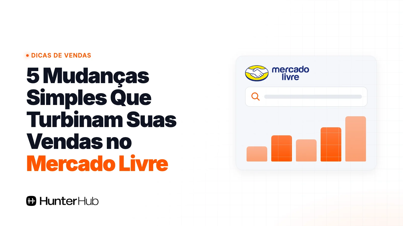 5 Mudanças Simples Que Turbinam Suas Vendas no Mercado Livre