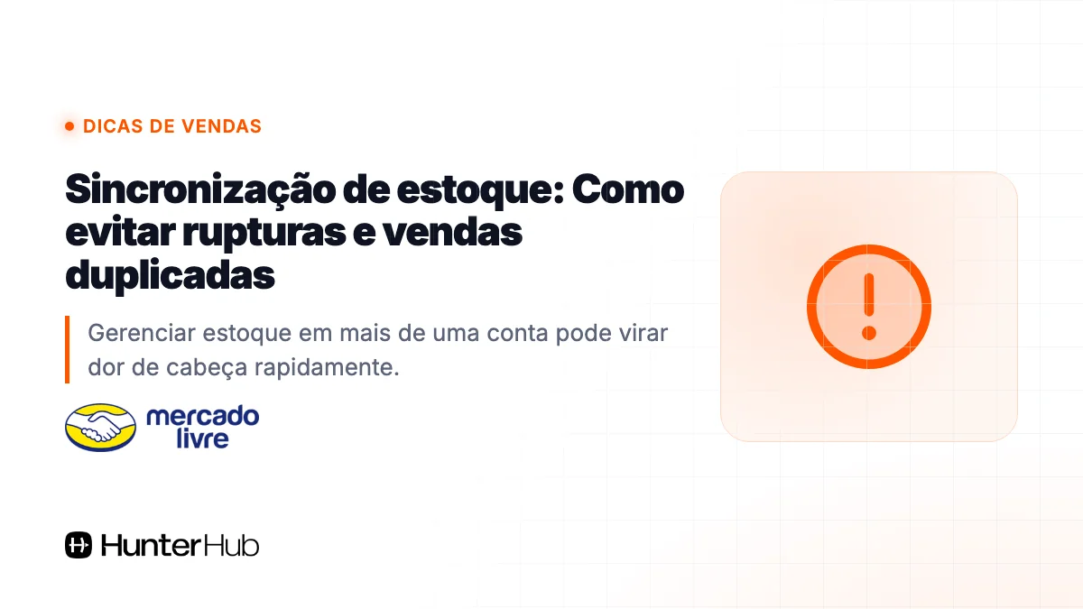 Sincronização de estoque: Como evitar rupturas e vendas duplicadas