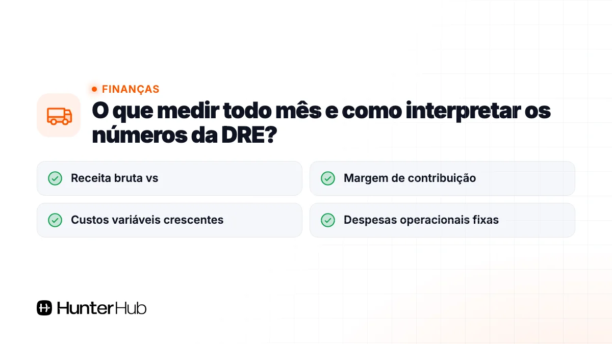 O que medir todo mês e como interpretar os números da DRE?