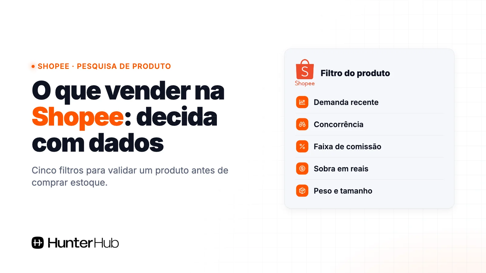 O que vender na Shopee: cinco filtros para decidir com dados antes de comprar estoque