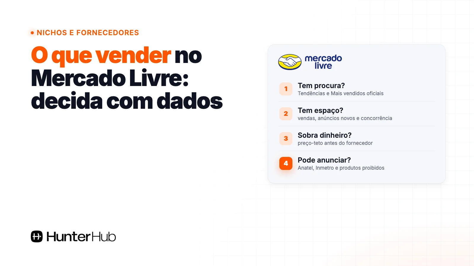 O que vender no Mercado Livre: procura, espaço no nicho, preço-teto e regras para anunciar