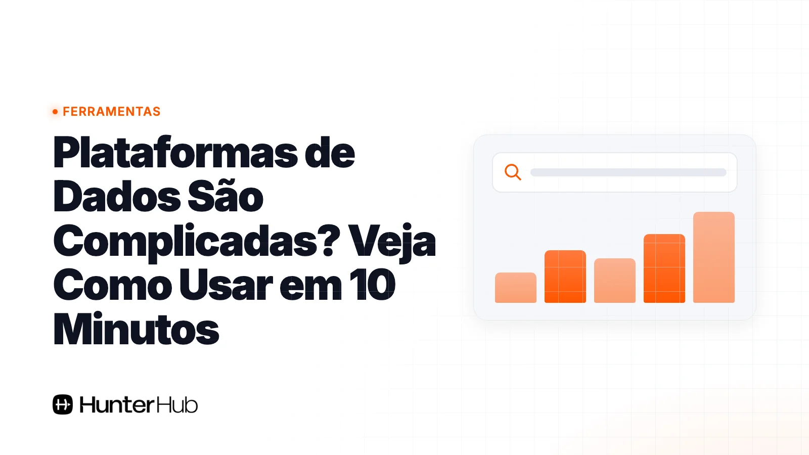 Plataformas de Dados São Complicadas? Veja Como Usar em 10 Minutos