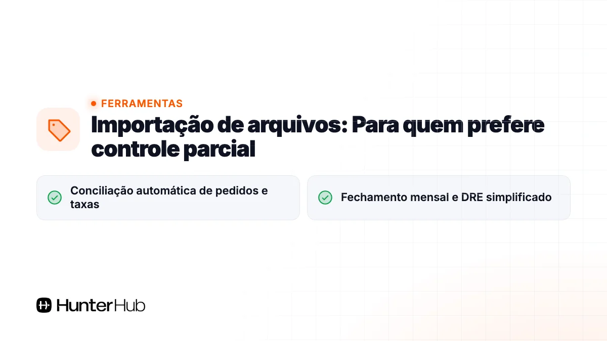 Importação de arquivos: Para quem prefere controle parcial