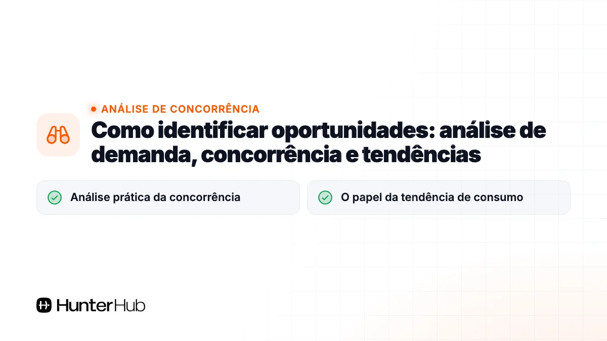 Como identificar oportunidades: análise de demanda, concorrência e tendências