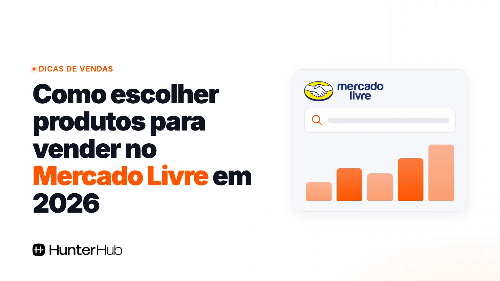 Como escolher produtos para vender no Mercado Livre em 2026