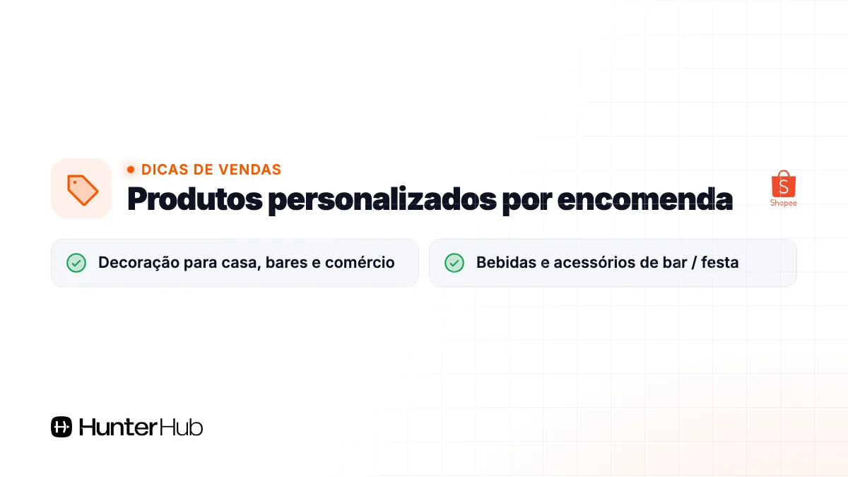 7. Produtos personalizados por encomenda