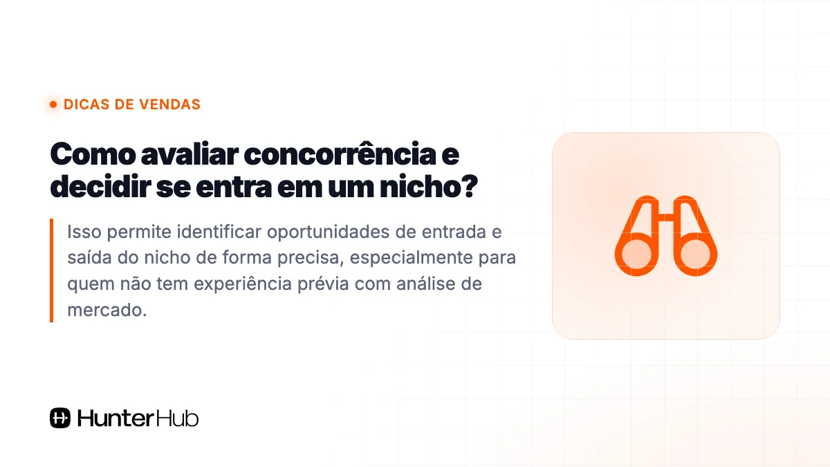 Como avaliar concorrência e decidir se entra em um nicho?