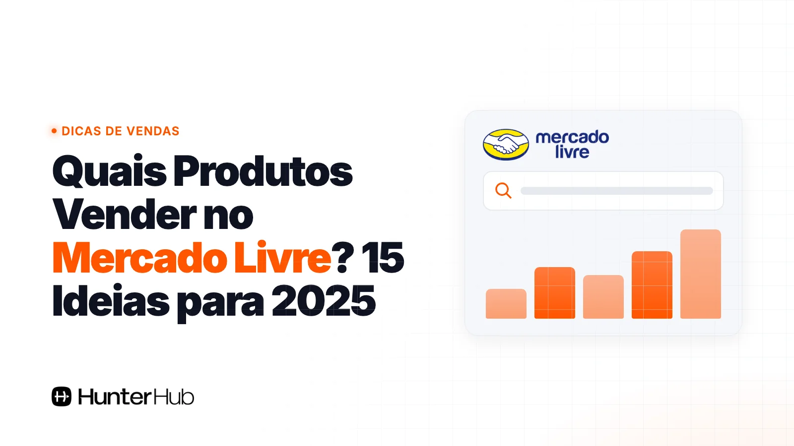 Quais Produtos Vender no Mercado Livre? 15 Ideias para 2025