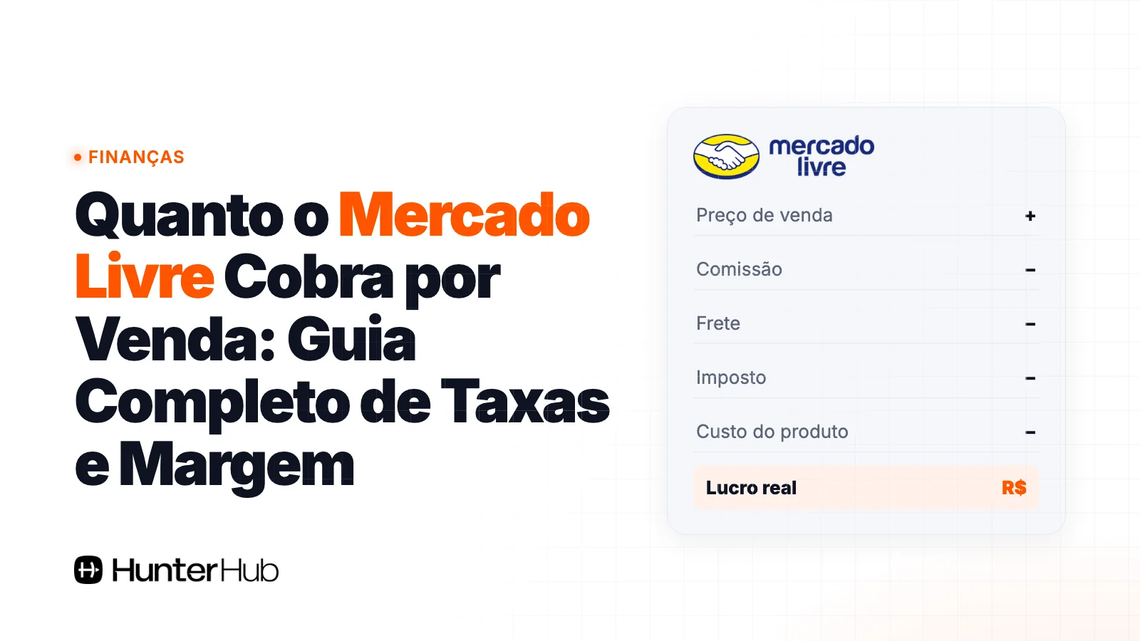Quanto o Mercado Livre Cobra por Venda: Guia Completo de Taxas e Margem