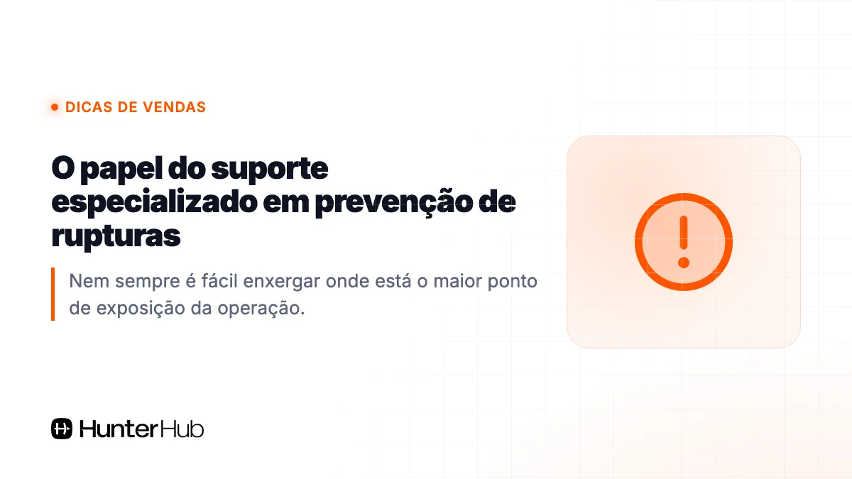 O papel do suporte especializado em prevenção de rupturas
