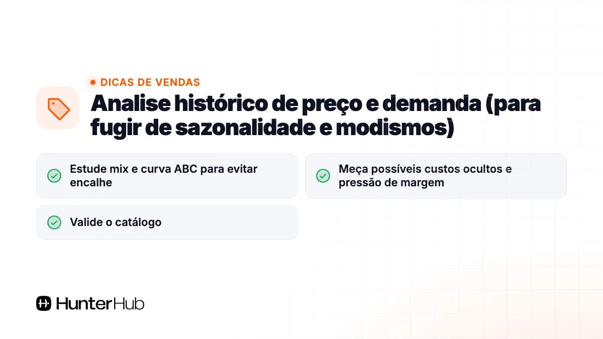 3. Analise histórico de preço e demanda (para fugir de sazonalidade e modismos)