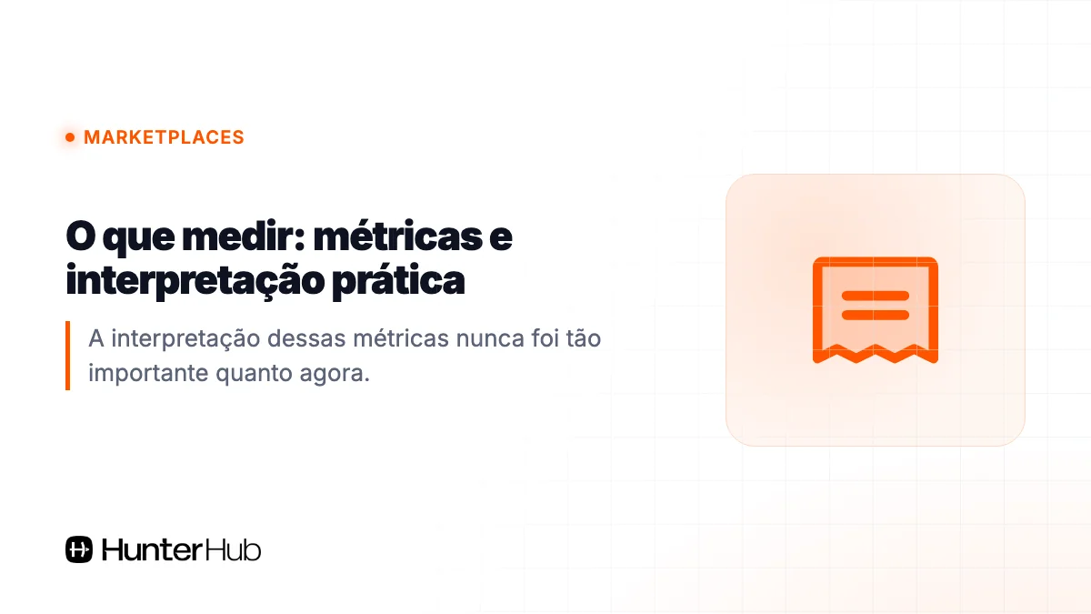 O que medir: métricas e interpretação prática