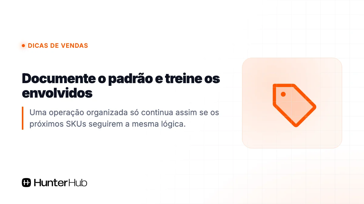 5. Documente o padrão e treine os envolvidos