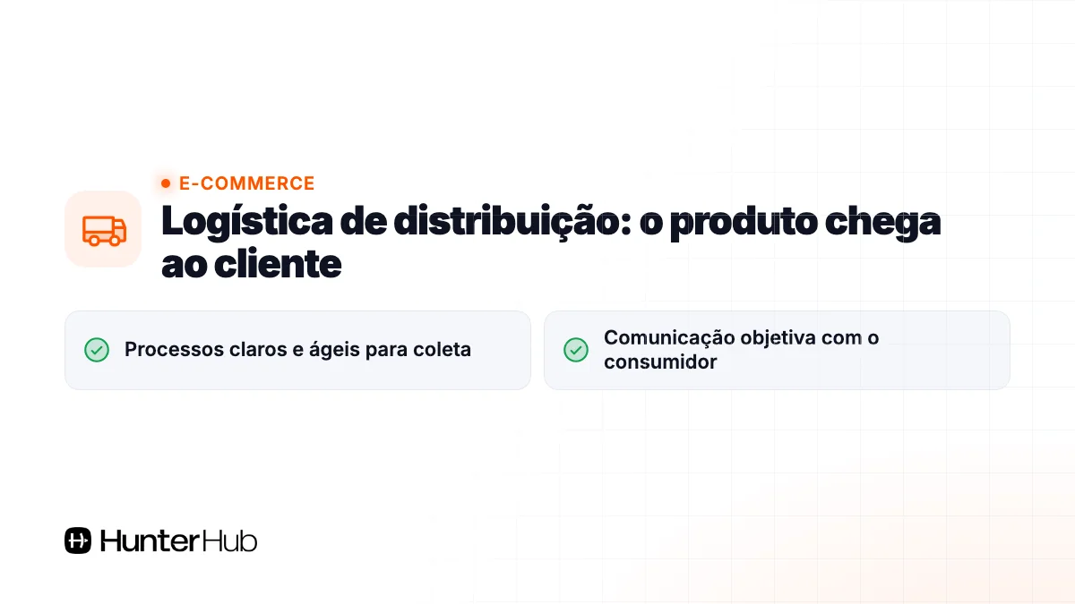 Logística de distribuição: o produto chega ao cliente
