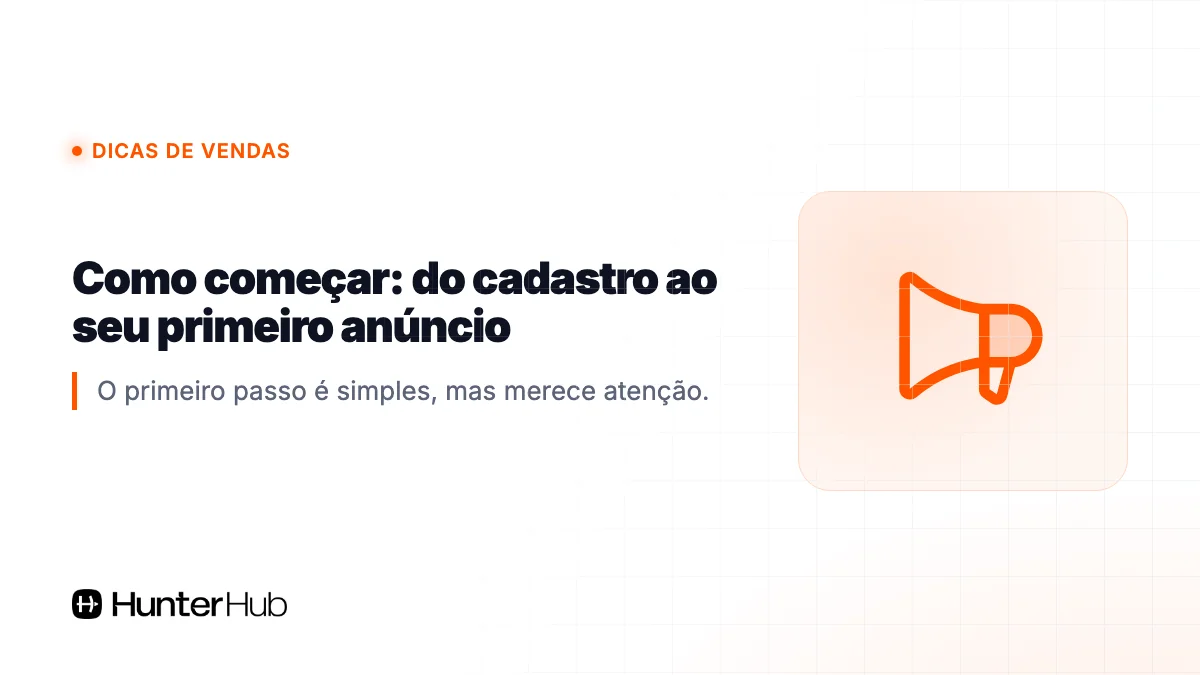Como começar: do cadastro ao seu primeiro anúncio